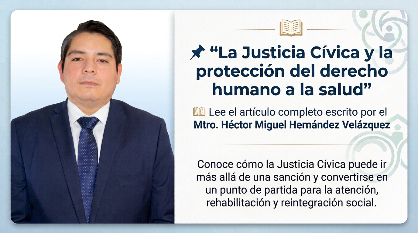 LA JUSTICIA CÍVICA Y LA PROTECCIÓN DEL DERECHO HUMANO A LA SALUD